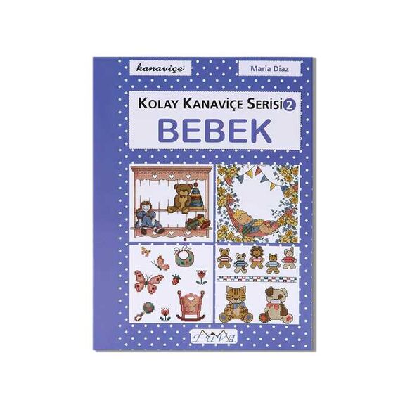 KOLAY KANAVİÇE SERİSİ 1-BEBEK